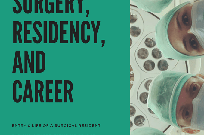 General Surgery – Residency and Career Talk
